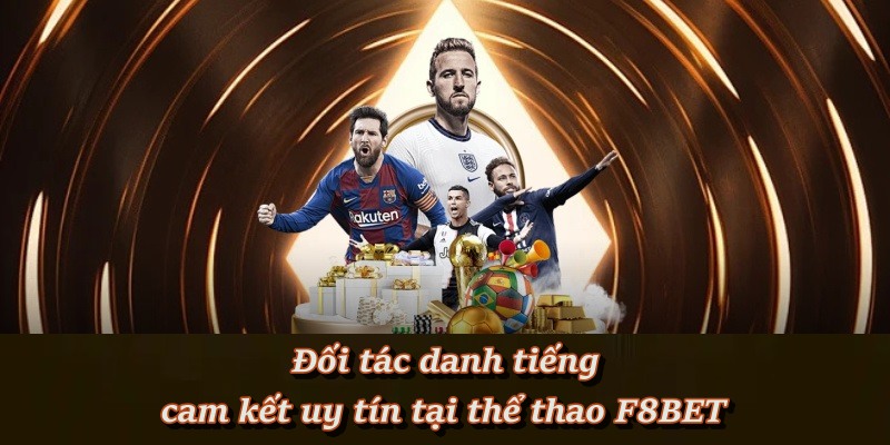Thể Thao F8BET - Sảnh Cá Cược Thể Thao Xanh Chín Nhất