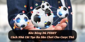 Thể Thao F8BET - Sảnh Cá Cược Thể Thao Xanh Chín Nhất