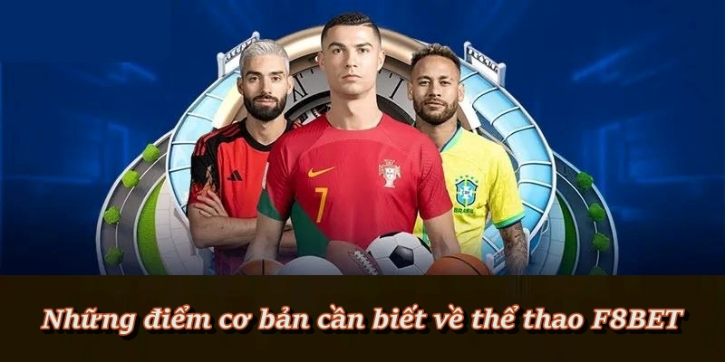Thể Thao F8BET - Sảnh Cá Cược Thể Thao Xanh Chín Nhất