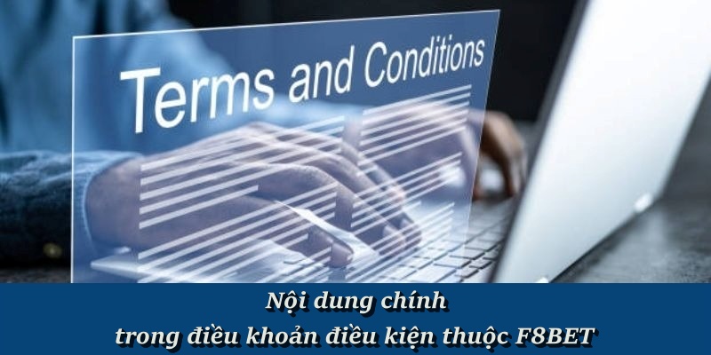 Chính Sách Điều Khoản Điều Kiện Tại Nhà Cái F8BET Trực Tuyến