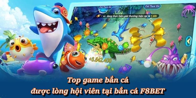 Bắn Cá F8BET - Game Đổi Thưởng Tại Thiên Đường Biển Khơi
