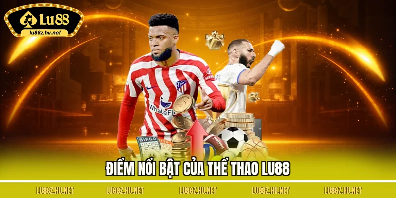 Thể Thao LU88 – Cá Cược Trực Tuyến Đa Dạng, Tỷ Lệ Hấp Dẫn