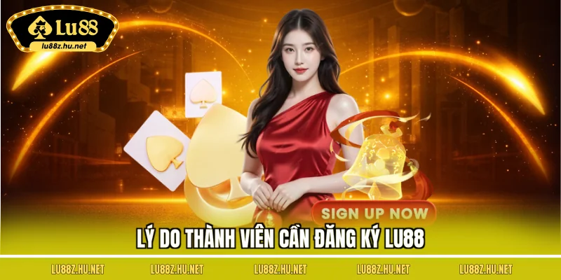 Đăng ký LU88 – Bước Vào Thế Giới Trực Tuyến Đầy Hứng Khởi
