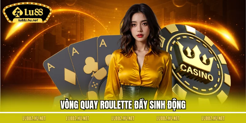 Casino LU88 - Trải Nghiệm Sòng Bạc Chân Thực, Kịch Tính Nhất